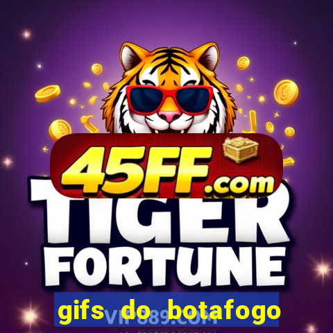 gifs do botafogo para whatsapp